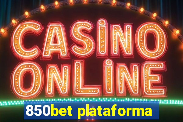 850bet plataforma