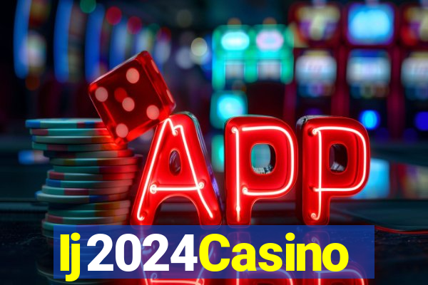 Ij2024Casino