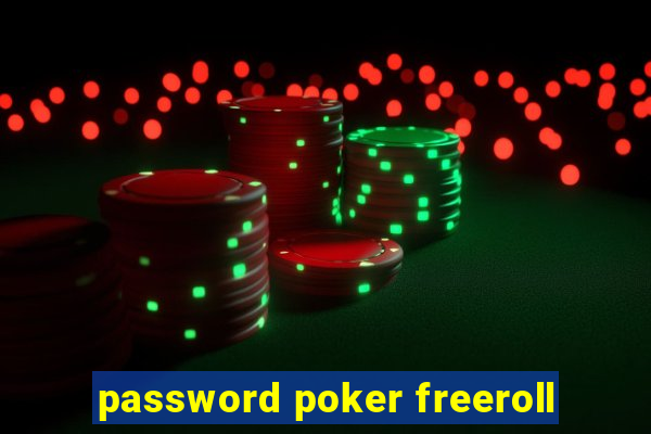 password poker freeroll