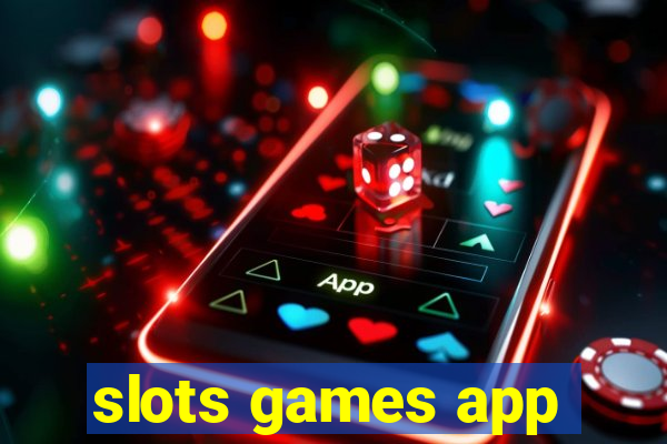 slots games app