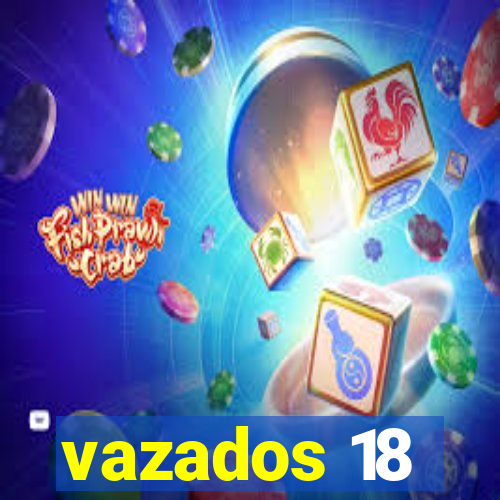 vazados 18