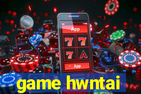 game hwntai