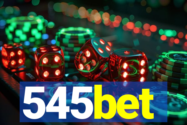 545bet