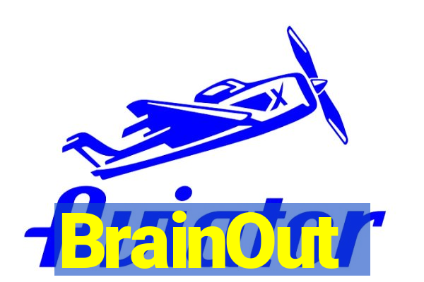 BrainOut