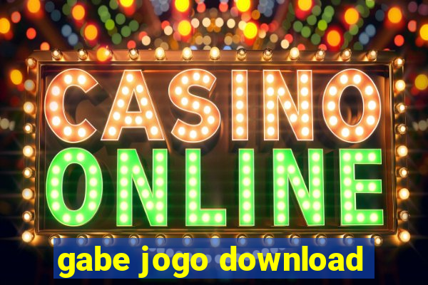 gabe jogo download