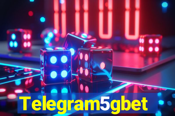 Telegram5gbet