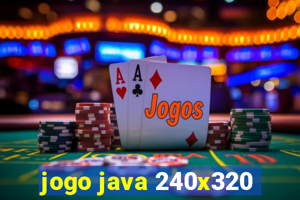 jogo java 240x320