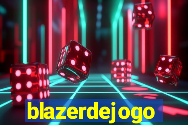 blazerdejogo