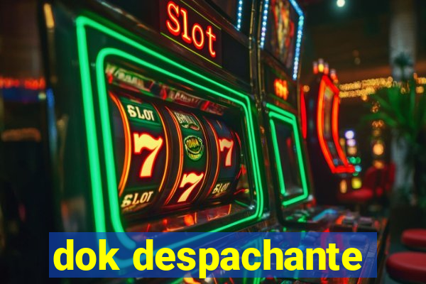 dok despachante