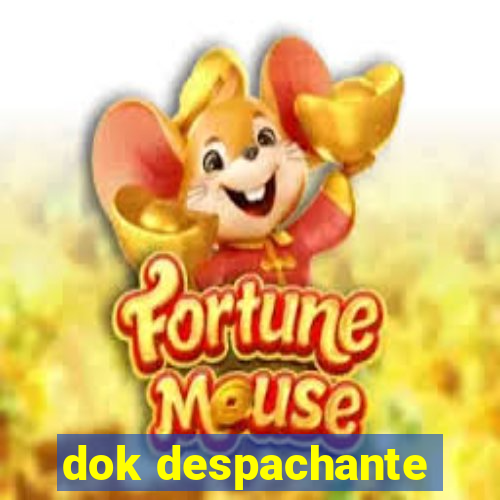 dok despachante