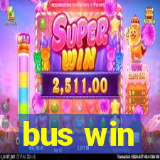 bus win