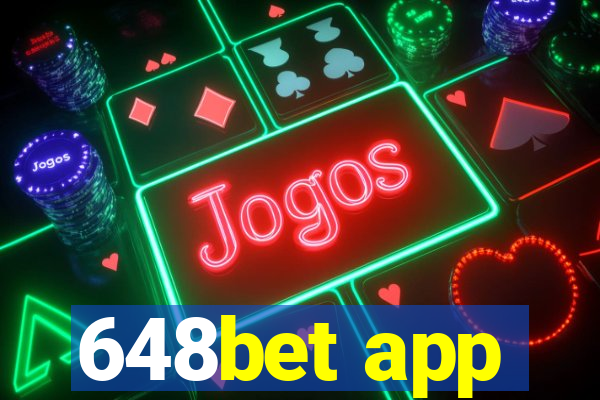 648bet app