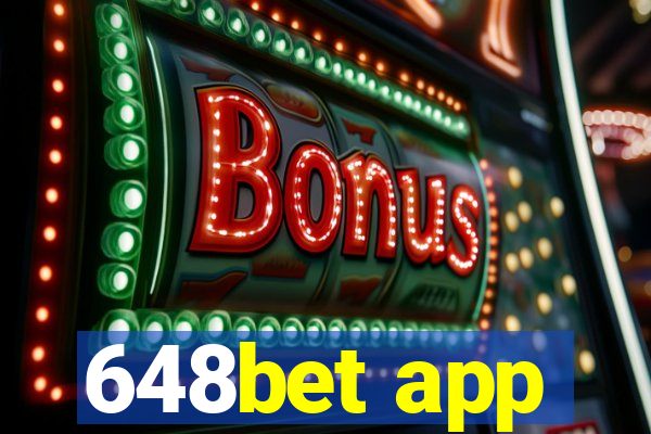 648bet app