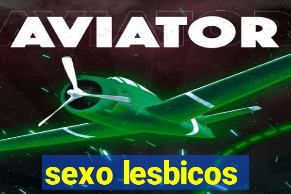 sexo lesbicos