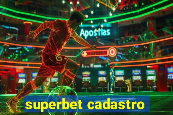 superbet cadastro