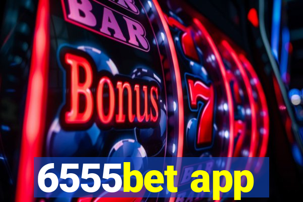 6555bet app