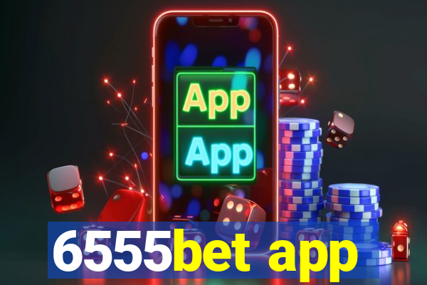 6555bet app