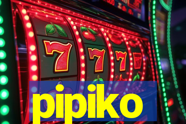 pipiko