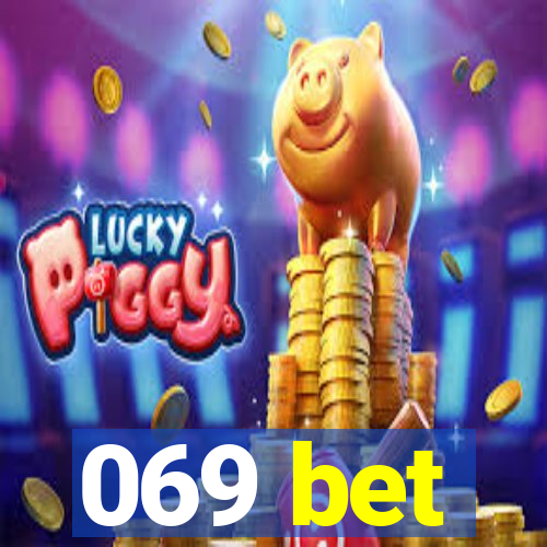 069 bet