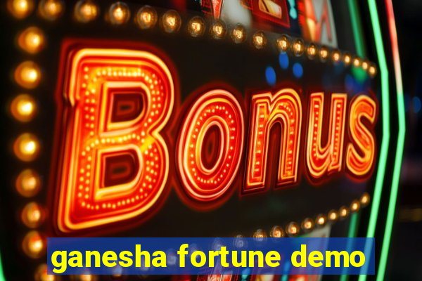 ganesha fortune demo