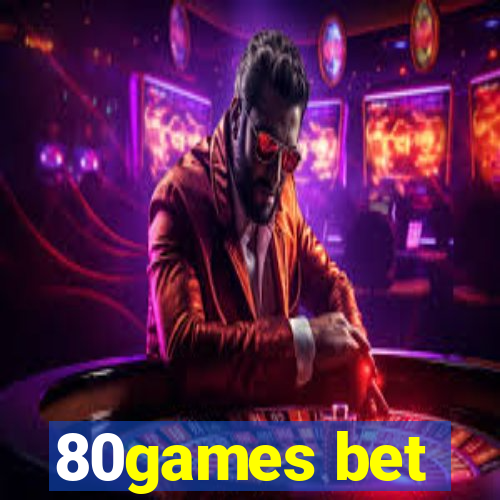 80games bet