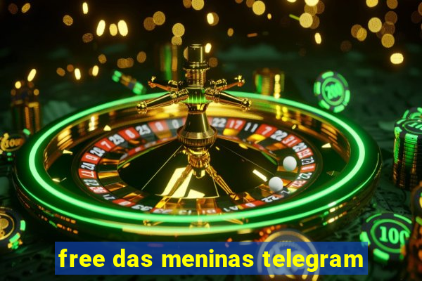 free das meninas telegram