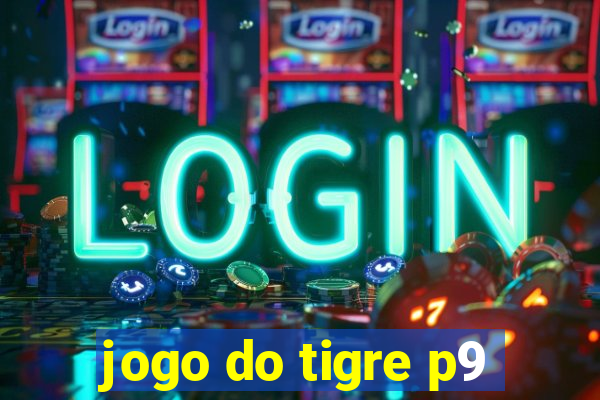 jogo do tigre p9