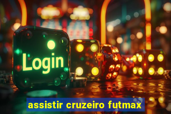 assistir cruzeiro futmax