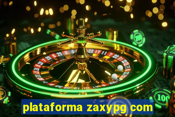 plataforma zaxypg com