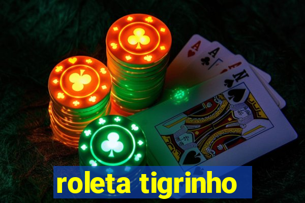 roleta tigrinho