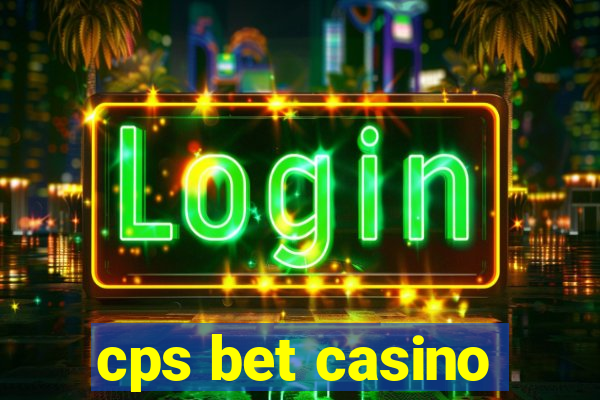 cps bet casino