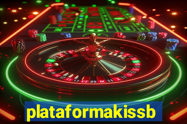 plataformakissbet.com