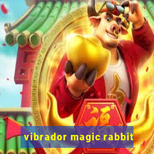 vibrador magic rabbit