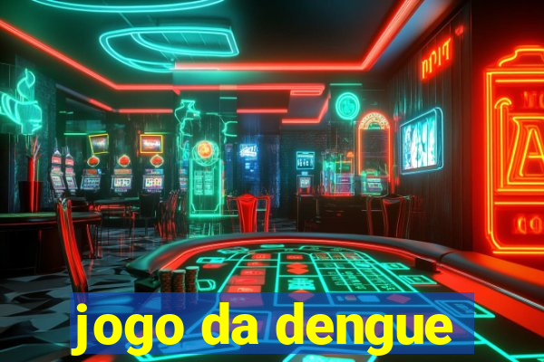 jogo da dengue