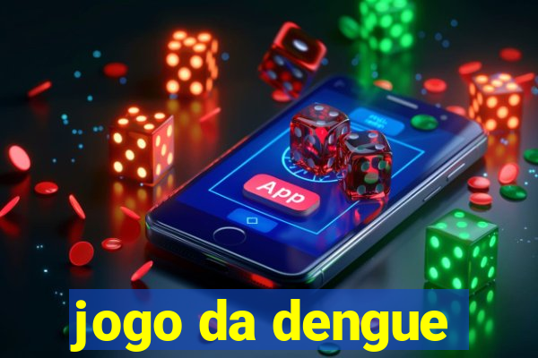 jogo da dengue