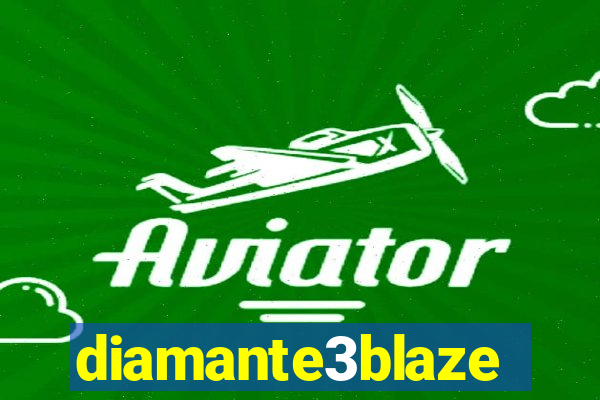 diamante3blaze