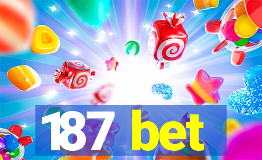 187 bet