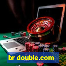 br double.com