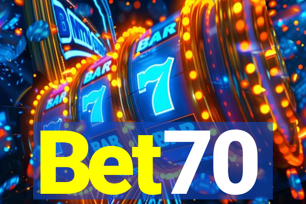 Bet70