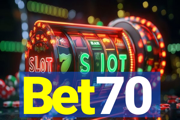 Bet70