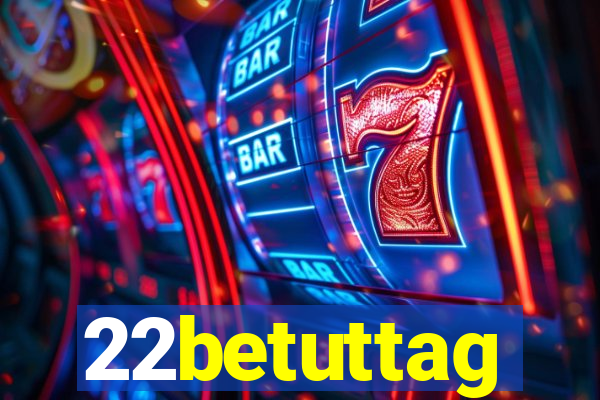 22betuttag