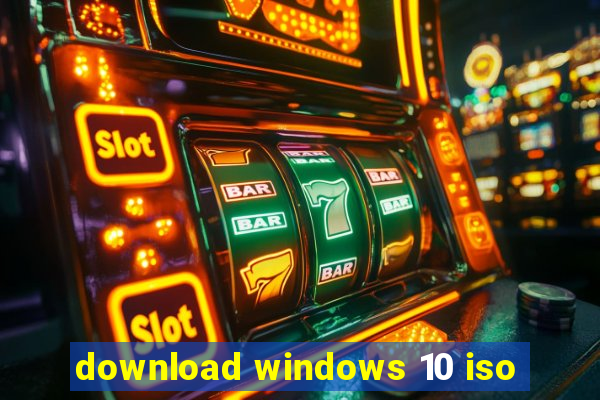 download windows 10 iso