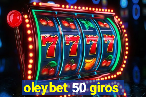 oleybet 50 giros