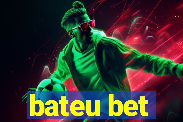 bateu bet