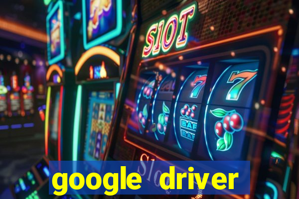 google driver windows 10