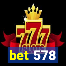 bet 578