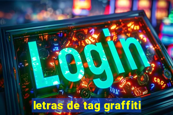 letras de tag graffiti