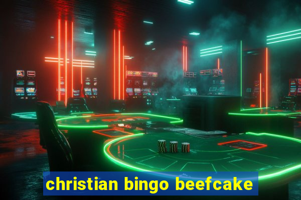 christian bingo beefcake