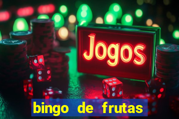 bingo de frutas para imprimir pdf