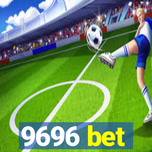 9696 bet